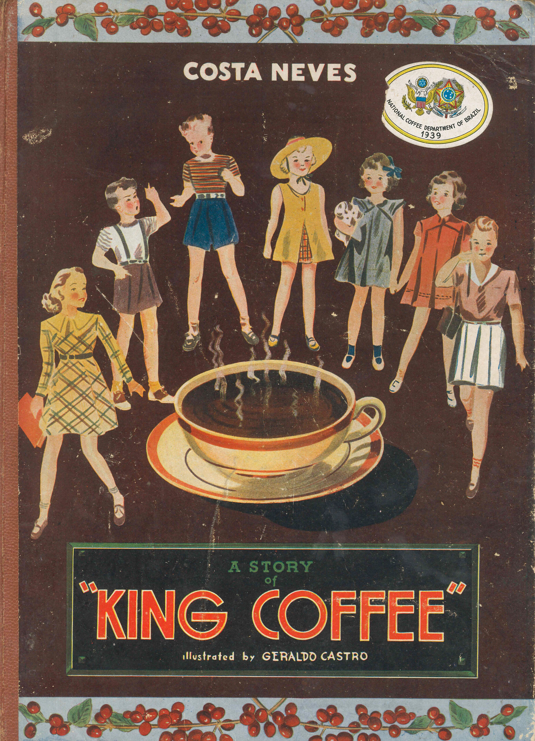A story of king Coffee, illustrated by Geraldo Castro